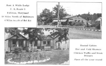 Rest A While
              Lodge Belair Maryland Rt 1
