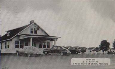 Swiss Inn
                Elkton Maryland US Rt 40